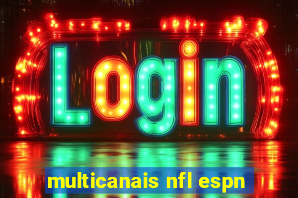 multicanais nfl espn